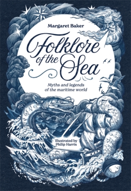 Folklore of the Sea : Myths and Legends of the Maritime World